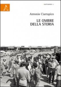 Ciarrapico - Le ombre della storia