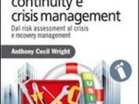 Manuale di business continuity e crisis management: pubblicato il libro dell’ing. Wright