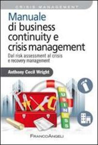 Manuale di Business Continuity e Crisis Management