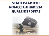 A Roma il convegno “Stato islamico e minaccia jihadista: quale risposta?”