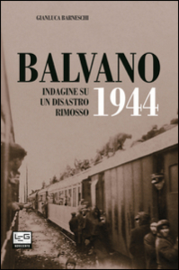 Balvano 1944. Indagine su un disastro rimosso