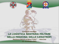 La logistica militare nella medicina delle catastrofi: convegno a Roma al Celio