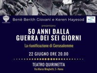 50 anni dalla Guerra dei sei giorni: a Roma un incontro al Teatro Quirinetta